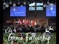 Kids of grace fellowship christmas 2021