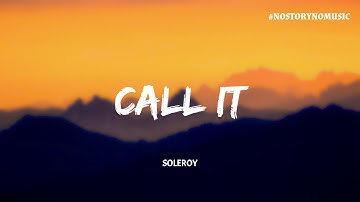 ｜我不想稱這為愛情，因為我知道我一定會搞砸。｜SOLEROY - Call It 稱之為