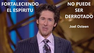 NO PUEDE SER DERROTADO   Joel Osteen