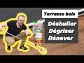 Entretien terrasse dshuiler et dgriser le bois 