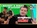 Would I Lie To You | Kevin Bridges | I Once Bought a Horse By Accident | UK COMEDY