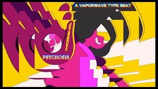 (Free Vaporwave Type Beat) Ｐｓｙｃｈｏｓｉｓ営だ゜