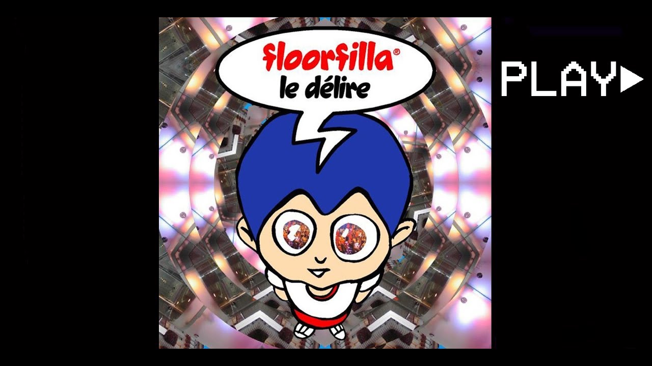 floorfilla - le délire (Radio Edit)