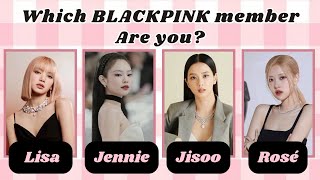 Which BLACKPINK member are you? || Fun personality quiz