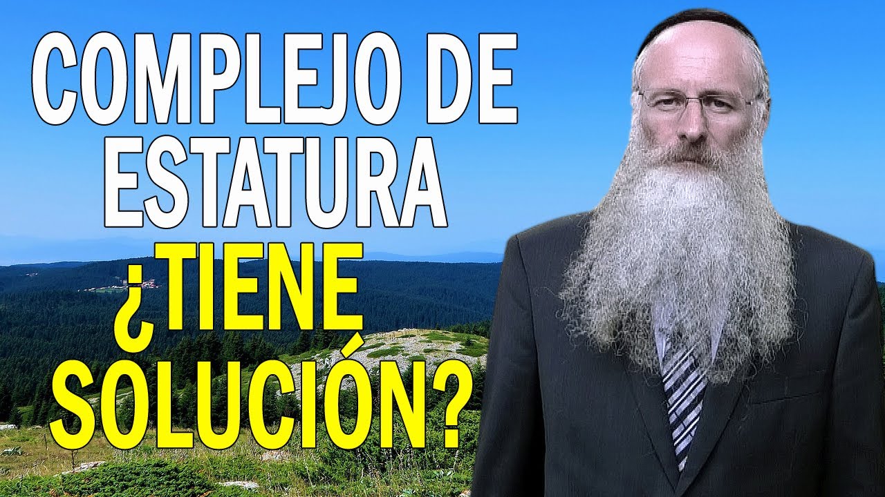 Complejo de Estatura, ¿Tiene Solución?