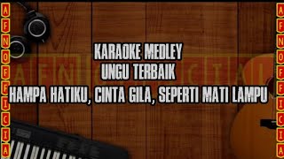 KARAOKE MEDLEY TERBAIK|| HAMPA HATIKU|| CINTA GILA|| SEPERTI MATI LAMPU