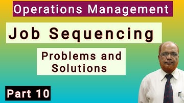 Operations Management & Job Sequencing | Solved Problems | Part 10 | Hasham Ali Khan