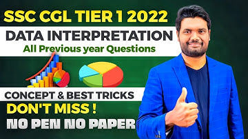 DATA INTERPRETATION SCORE 5 MARKS IN JUST 2 MINUTES | ALL SSC CGL PYQ BEST TRICKS By Chandan Sir