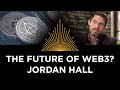 Web3: Tech vs the Human Condition, Jordan Hall