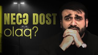 Hacı Ramil - Necə dost olaq?