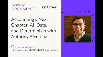 Accounting’s Next Chapter: AI, Data, and Determinism with Numeric Co-Founder, Anthony Alvernaz