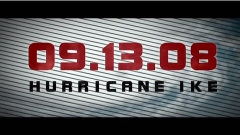 09.13.08 Hurricane Ike
