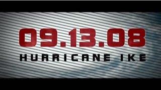 09.13.08 Hurricane Ike