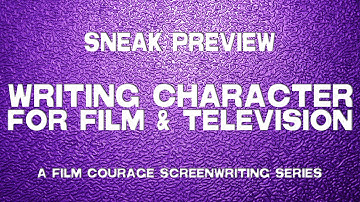 How Does A Screenwriter Create Great Characters?