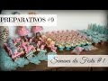 JARDIM ENCANTADO DA ESTHER - PREPARATIVOS #9 - SEMANA DA FESTA - VLOG 1