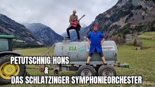 Eine Jauchenfahrt ist lustig - Petutschnig Hons und das Schlatzinger Symphonieorchester chords