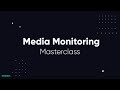 Media Monitoring Masterclass 🎓 | Social Media Listening and Online Reputation Management Explained