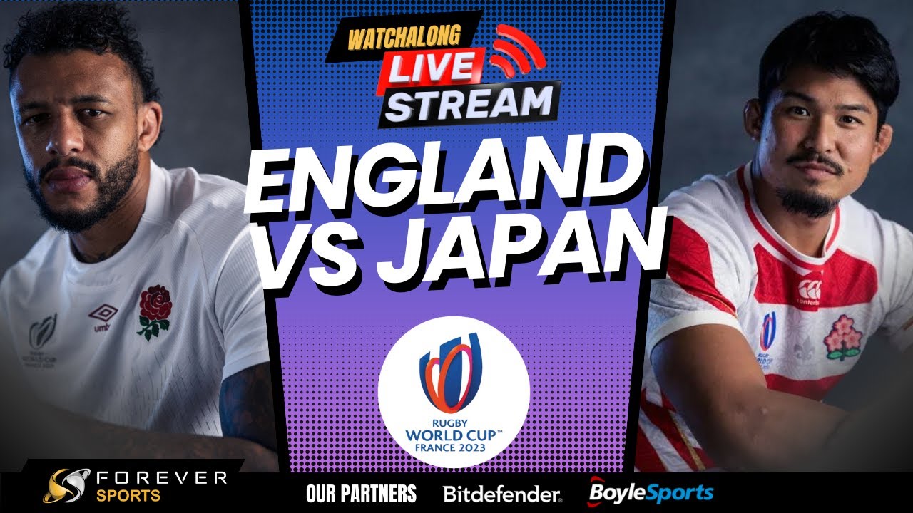 ENGLAND VS JAPAN LIVE! World Cup Tracker Forever Rugby