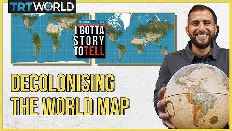 I Gotta Story to Tell Episode 10: How the West colonised our world maps