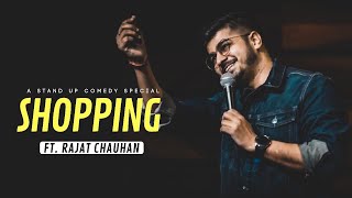 Shopping | Stand UP Comedy by Rajat Chauhan (15th Video)