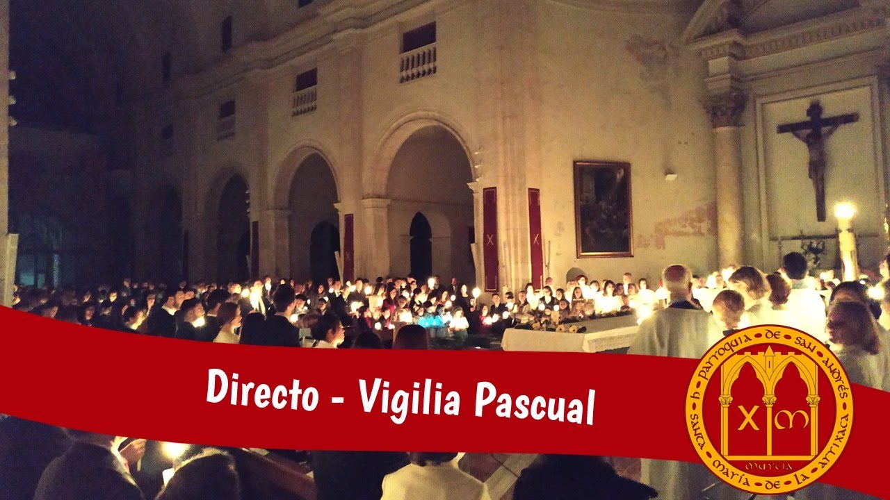 Vigilia Pascual 2020 - San Andrés (Murcia)