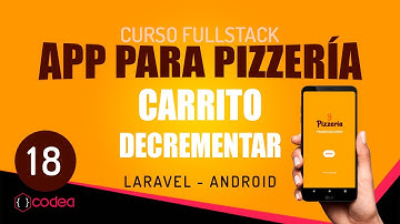Decrementar cantidad en el carrito 18 Curso FullStack App para Pizzerías en Laravel y Android