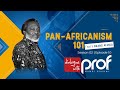 Panafricanism 101