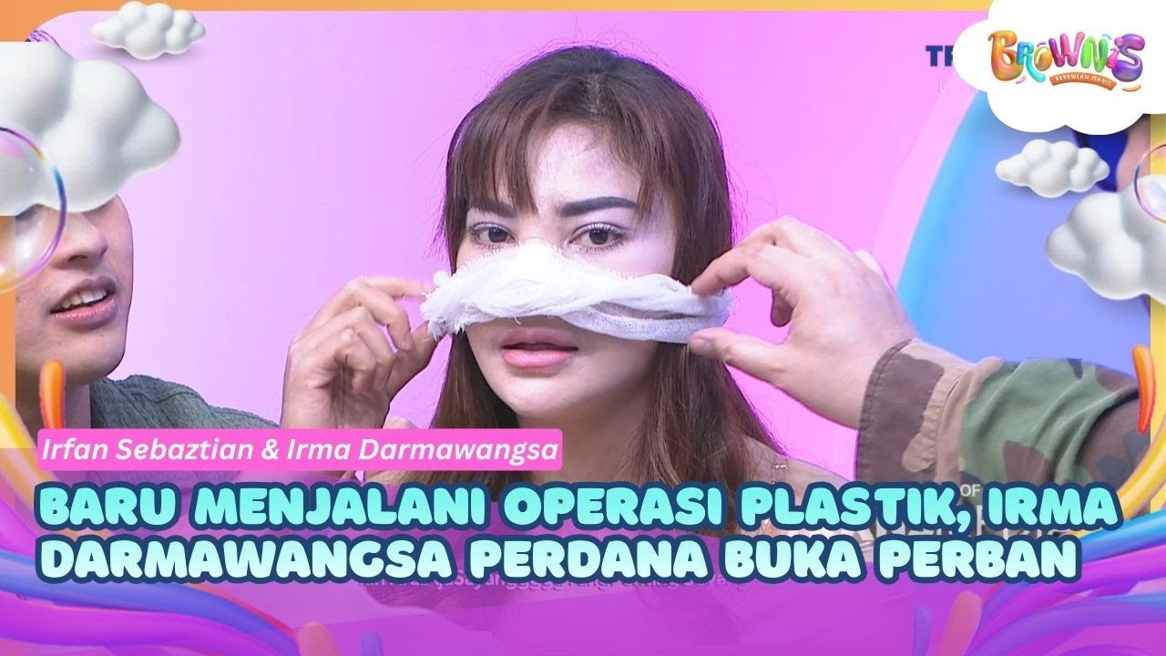 Baru Menjalani Operasi Plastik, Irma Darmawangsa Perdana Buka Perban - BROWNIS (5/2/26) P1