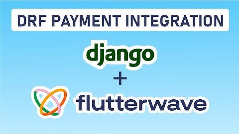 Payment Integration - Ecommerce Restful API - Django Rest Framework