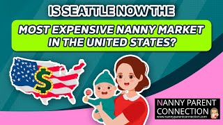 Is Seattle Now the Most Expensive Nanny Market in the United States