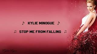 Kylie Minogue - Stop Me From Falling (Lyrics)