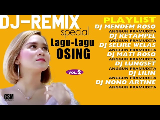 Dj-Remix  Special Lagu - Lagu Osing Vo. 2 class=