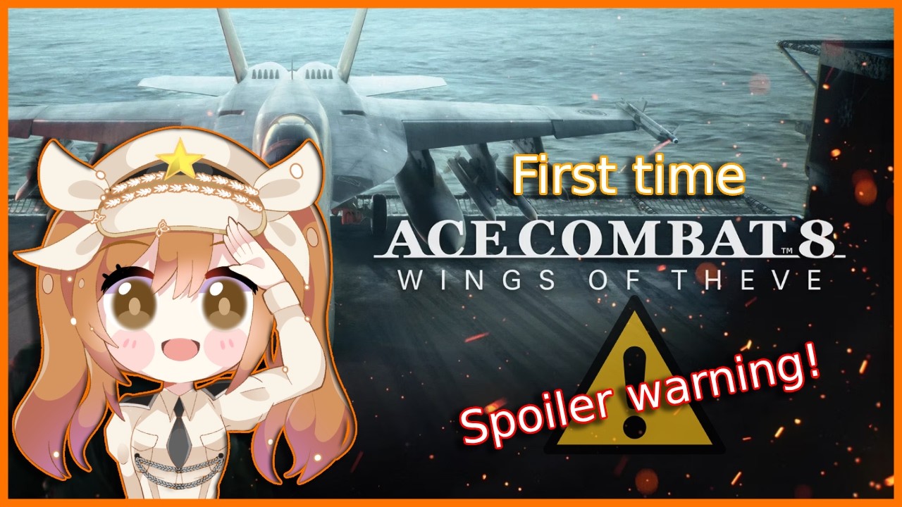 My FIRST time playing ACE COMBAT 8! Early Access!