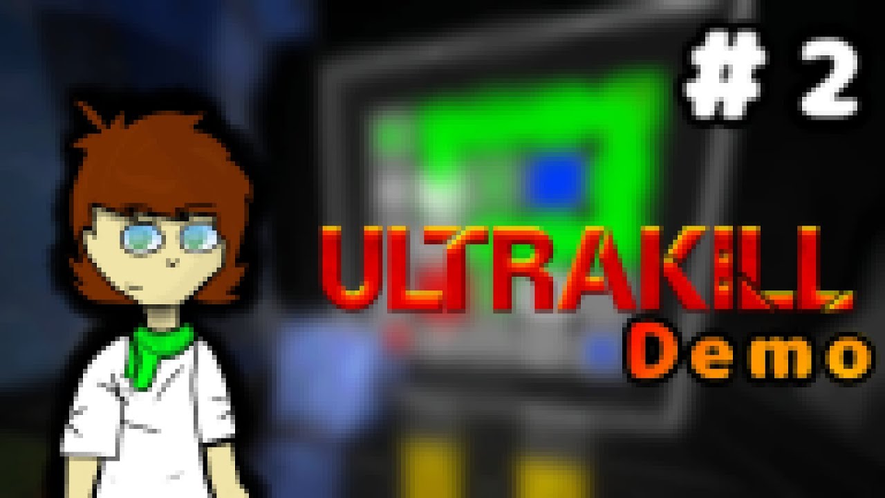 Прохождение ULTRAKILL (Demo) | #2 