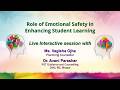 Sahyog : Role of Emotional Safety in Enhancing Student Learning  Live