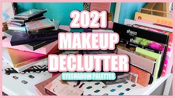 2021 MAKEUP DECLUTTER! PART 4 | EYESHADOW PALETTES! | KYRIELLELARA
