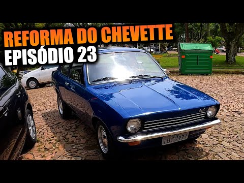 REFORMA DO CHEVETTE TUBARÃO - EPISÓDIO 23 