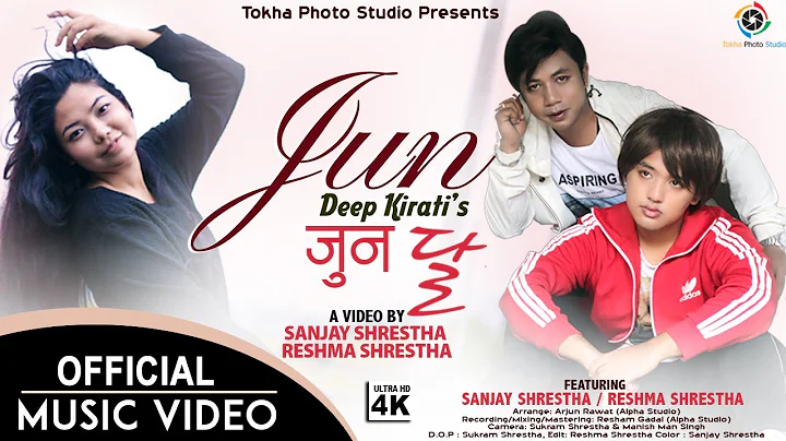 JUN (Official Song 2020) Sanjay Shrestha & Reshma ...