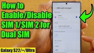 Galaxy S22/S22+/Ultra: How to Enable/Disable SIM 1/SIM 2 for Dual SIM screenshot 3