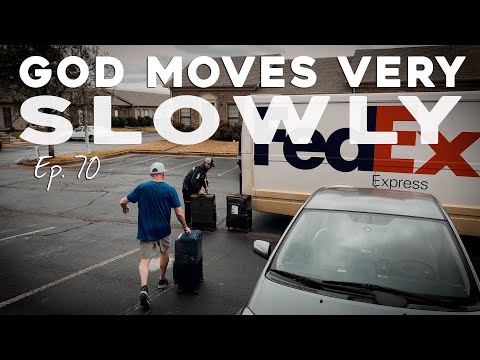 God Moves Very Slowly! - Ep 70