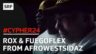 Rox & FuegoFlex from AfroWestSidaz am #CYPHER24 | Bounce | SRF