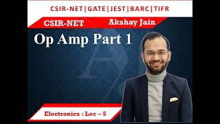 Lecture 5 | Op Amp Part 1 |#net #physics #csir #gate #sciecne #jrf