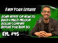 John Henry on How to Build a Multi-Million Dollar Company Before You Turn 30