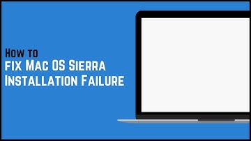How to fix Mac OS Sierra Installation Failure – Expert Troubleshooting Tips