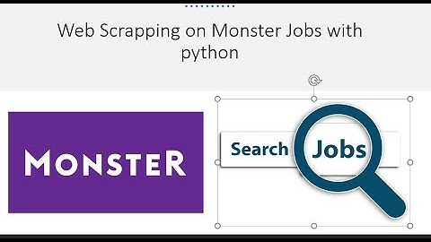 Web Scrapping on Monster Jobs with python
