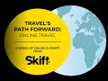 Travel's Path Forward: Online Travel Summit