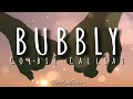 BUBBLY | Colbie Calliat | Lyric Video  #Bubbly