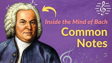 Common Notes Between Chords (Bach Chorale Music Analysis) - Inside the Mind of Bach