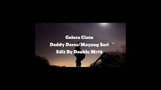 Gelora Cinta - Deddy Dores/Mayang Sari