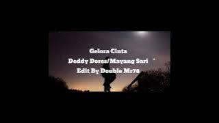 Gelora Cinta - Deddy Dores/Mayang Sari